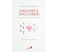 D'amore e d'accordo. Ricette e segreti per una relazione resiliente (Progetto famiglia)