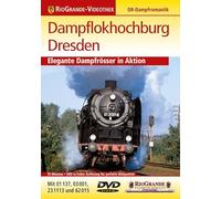 Dampflokhochburg Dresden - Elegante Dampfrösser in Aktion - DR-Dampflokromantik - RioGrande [Alemania] [DVD]