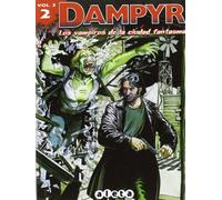 Dampyr. Los Vampiros De La Ciudad Fantasma - Volumen 3.2