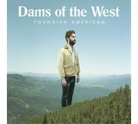 Dams of the West Youngish American (Vinyl) 12" Album
