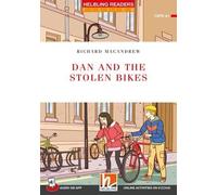 Dan and the Stolen Bikes. Helbling Readers Red Series - Fiction. Registrazione in inglese britannico. Level A1. Con Audio on App. Con E-Zone