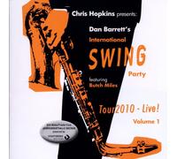 Dan Barrett'S International Swig Party Band Tour 2010-Live Vol. 1 (CD)