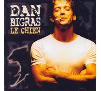 Dan Bigras - Le Chien [Import] [Import]