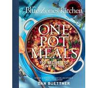 National Geographic – La cocina de las Zonas Azules: Una olla – 100 recetas para vivir 100 años