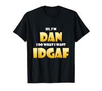 Dan Costume Idgaf Cute Personalized First Name Daniel/Dan Camiseta