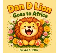 Dan D Lion Goes to Africa