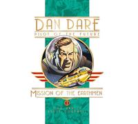 Dan Dare: Mission of the Earthmen [Idioma Inglés]