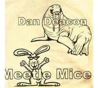 Dan Deacon - Meetle Mice