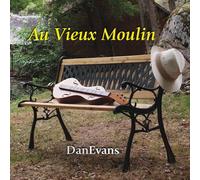 Dan Evans - Au Vieux Moulin