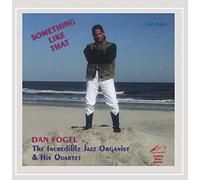 Dan Fogel - Something Like That