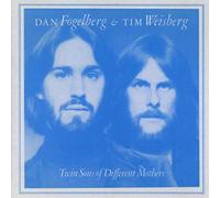 Dan Fogelberg And Tim Weisberg - Twin Sons Of Different Mothers