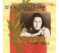 Dan Fogelberg - Love Songs