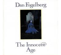 Dan Fogelberg - The Innocent Age [Import]
