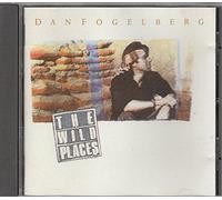 Dan Fogelberg - The Wild Places