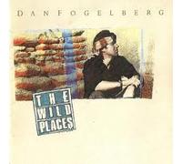 Dan Fogelberg - The Wild Places [Casete]