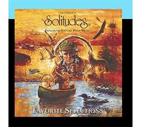 Dan Gibson's Solitudes - Favorite Selections