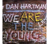 Dan Hartman - We Are The Young