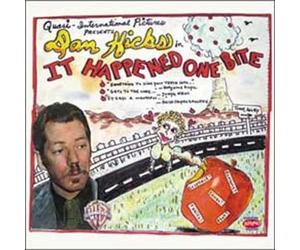 Dan Hicks And The Hot Licks - It Happened One Bite: Widescreen Edition (US Release)