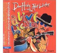 Dan Hicks & His Hot Licks - Alive & Lickin' (+Bonus)