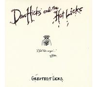 Dan Hicks & The Hot Licks - Greatest Licks - I Feel Like Singin' [Vinilo]