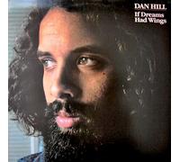 Dan Hill - If dreams had wings (1980, US) [VINYL]