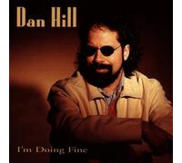 Dan Hill - I'm Doing Fine