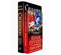 Dan Jones Collection 2 Books Set (Realm Divided & [Hardcover] Crusaders The Epic History of the Wars for the Holy Lands)