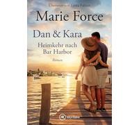 Dan & Kara: Heimkehr nach Bar Harbor