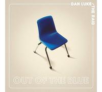 Dan Luke And The Raid - Out Of The Blue [Vinilo]