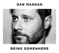 Dan Mangan - Being Somewhere [VINYL] [Vinilo]