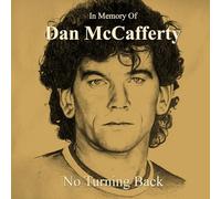 Dan mccafferty - In memory of dan mccafferty - no turning back
