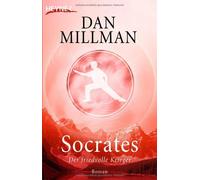 Dan Millman Manfred Mieth Socrates: Der friedvolle Krieger - Roma (Tapa blanda)