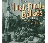Dan Milner - Irish Pirate Ballads and Other Songs of the Sea