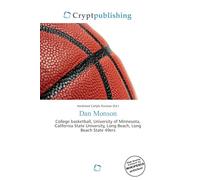 Dan Monson: College basketball, University of Minnesota, California State University, Long Beach, Long Beach State 49ers