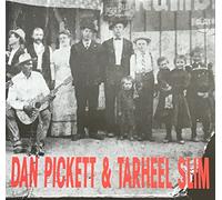 Dan Pickett & Tarheel Slim - Dan Pickett & Tarheel Slim