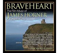 Dan Redfeld - Braveheart: The Film Music Of James Horner For Solo Piano