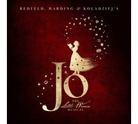 Dan Redfeld, Christina Harding & John Gabriel Koladziej – Jo – The Little Women Musical – CD