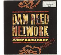 Dan Reed Network - Come Back Baby