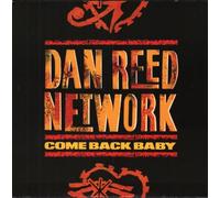 Dan Reed Network - Dan Reed Network - Come Back Baby - [7"]