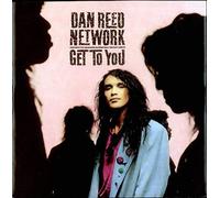 Dan Reed Network - GET TO YOU 7 INCH (7" VINYL 45) UK MERCURY 1988
