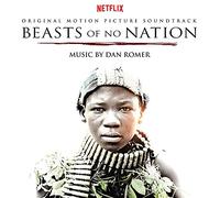 Dan Romer - Beasts Of No Nation (Original Motion