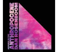 Dan rosenboom - Absurd in the anthropocene [Vinilo]