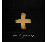 Dan + Shay - From The Ground Up
