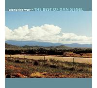 Dan Siegel - Along the Way: the Best of Dan