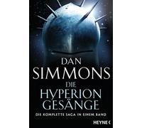 Dan Simmons Joachim Kö Die Hyperion-Gesänge: Zwei Romane in einem (Tapa blanda)