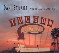 Dan Stuart - Arizona 1993-1995 (2 CDs)