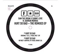 Dan the Drum X Carmy Love Hurt So Bad - The Remixes EP (Vinyl) 12" EP