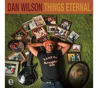 Dan Wilson - Things Eternal