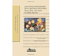 Dan y Nica. Los viajes de Bolita Mundis: Las altas capacidades en la escuela inclusiva (Colección Manuales)