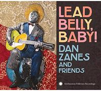 Dan Zanes And Friends - Lead Belly, Baby!